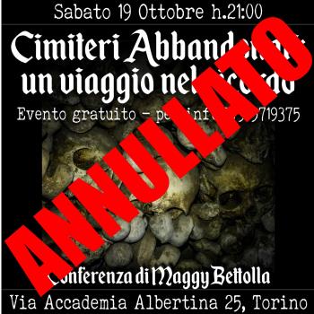 EVENTO ANNULLATO / CIMITERI ABBANDONATI